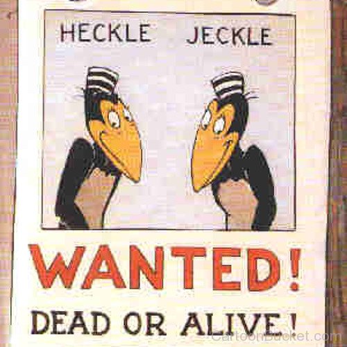 Wanted  Heckle And Jeckle-bd9060130